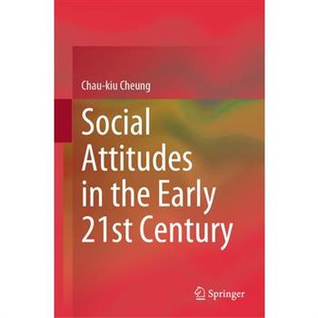 Social Attitudes in the Early 21st Century