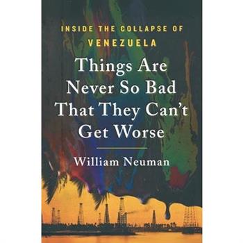 Things Are Never So Bad That They Can't Get Worse