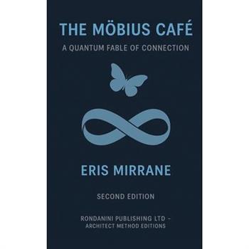 The M繹bius Caf矇 - A Quantum Fable Of Connection