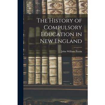 The History of Compulsory Education in New England