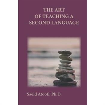 The Art of Teaching a Second Language