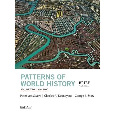Patterns of World History, Volume Two: From 1400