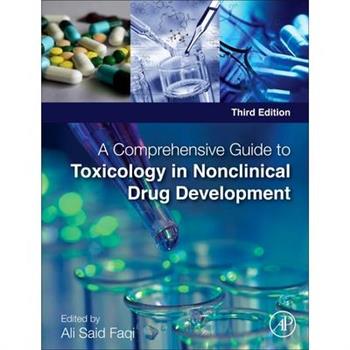 A Comprehensive Guide to Toxicology in Nonclinical Drug Development