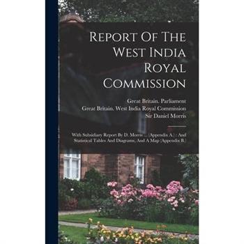 Report Of The West India Royal Commission