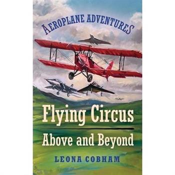 Flying Circus Above and Beyond