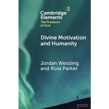 Divine Motivation and Humanity