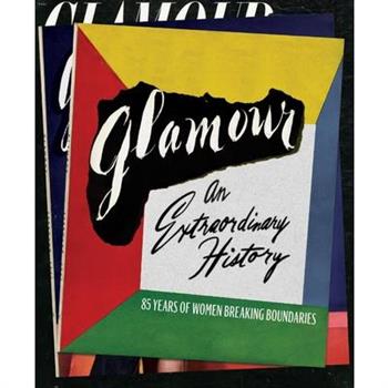 Glamour: An Extraordinary History