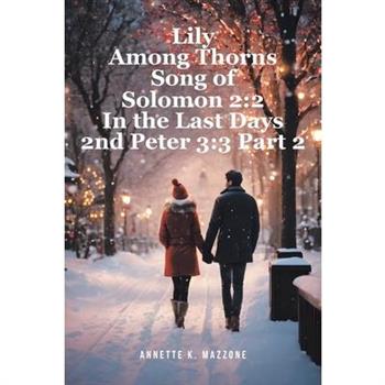 Lily Among Thorns Song of Solomon 2