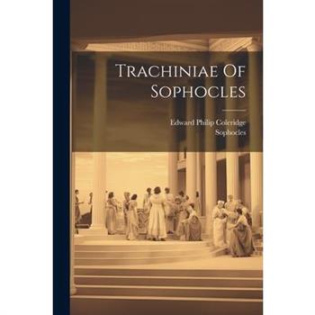 Trachiniae Of Sophocles