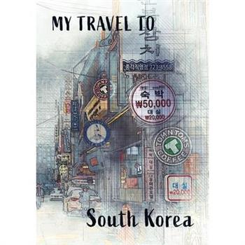 My travel to South Korea