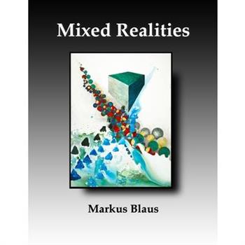 Mixed Realities