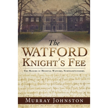 The Watford Knight’s Fee