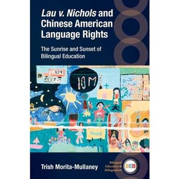 Lau V. Nichols and Chinese American Language Rights