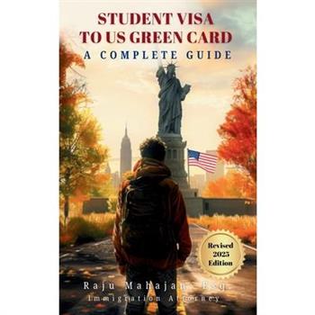 Student Visa to US Green Card