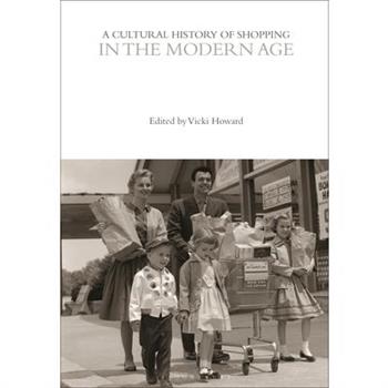 A Cultural History of Shopping in the Modern Age