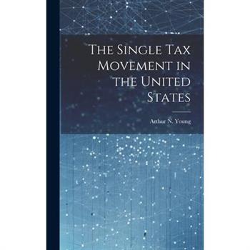 The Single Tax Movement in the United States
