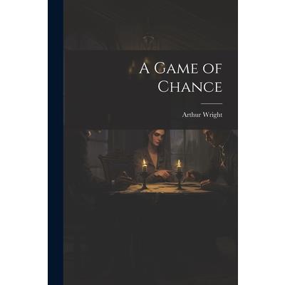 A Game of Chance