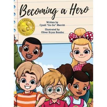 Becoming A Hero
