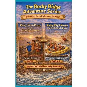 The Rocky Ridge Adventure Series Books 1 & 2