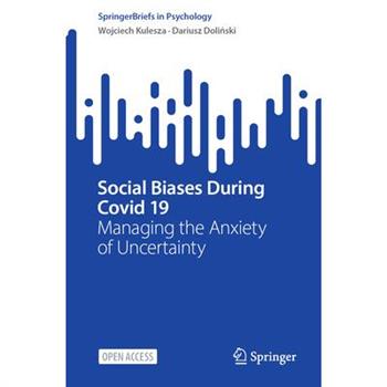 Social Biases During Covid 19