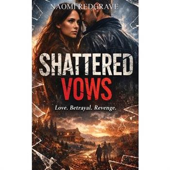 Shattered Vows