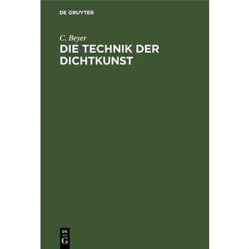Die Technik der Dichtkunst