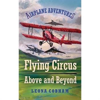 Flying Circus Above and Beyond