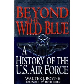 Beyond the Wild Blue