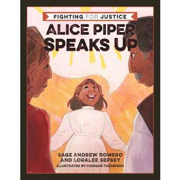 Alice Piper Speaks Up