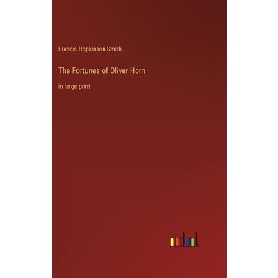 The Fortunes of Oliver Horn