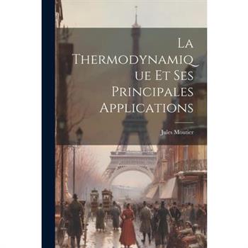 La Thermodynamique Et Ses Principales Applications