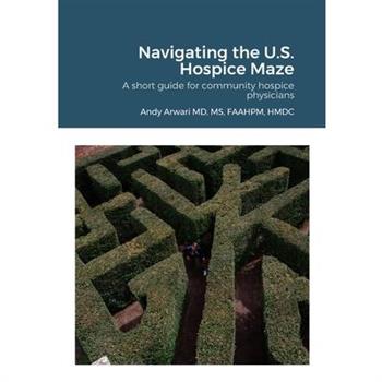 Navigating the U.S. Hospice Maze