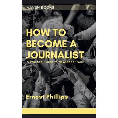 How to Become a Journalist