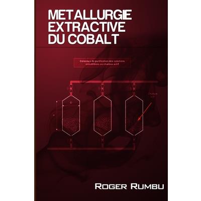 M矇tallurgie Extractive du Cobalt - 3 ed.