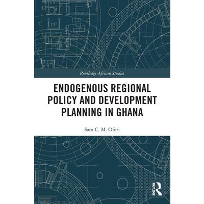 Endogenous Regional Policy and Development Planning in Ghana