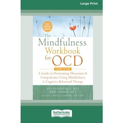 The Mindfulness Workbook for OCD