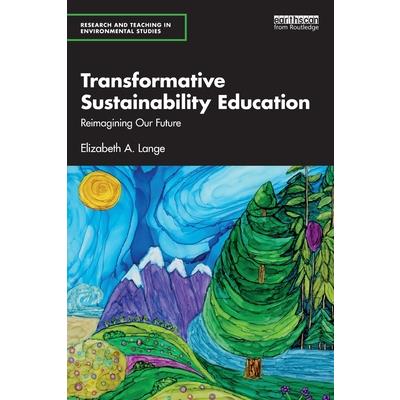Transformative Sustainability Education