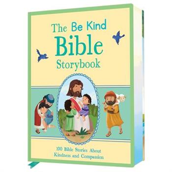 The Be Kind Bible Storybook