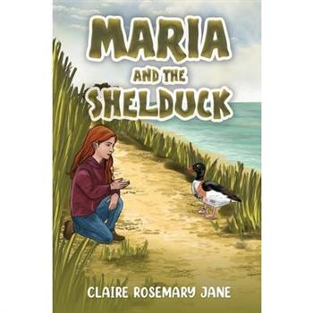 Maria and the Shelduck