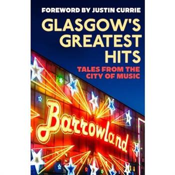 Glasgow's Greatest Hits