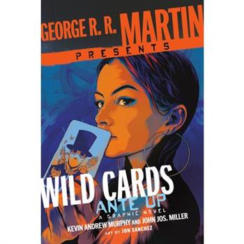 George R. R. Martin Presents Wild Cards: Ante Up