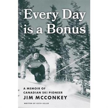 Every Day is a Bonus