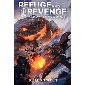 Refuge And Revenge