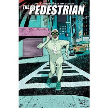 The Pedestrian, Volume 1