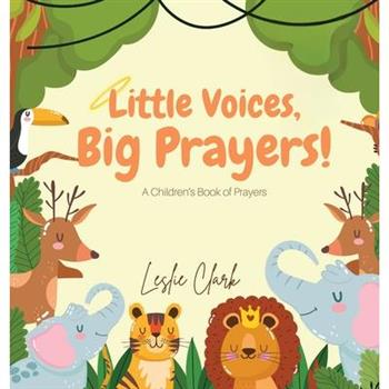 Little Voices, Big Prayers!