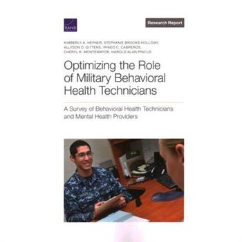 Optimizing the Role of Military Behavioral Health Technicians