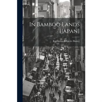 In Bamboo Lands [Japan]