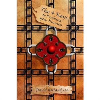 The 4 Keys to Doubling your Business