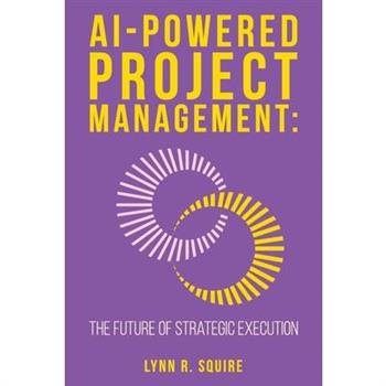 AI Powered Project Management The Future of Strategic Execution