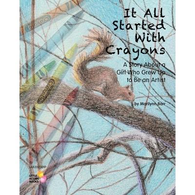 It All Started With Crayons